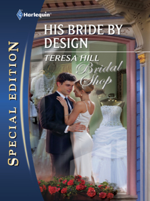 Title details for His Bride by Design by Teresa Hill - Available